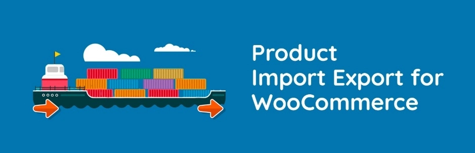 Product Import Export Plugin for WooCommerce 3.8.3 GPL Plugins