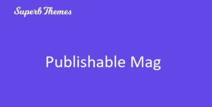 SuperbPublishable Mag 215.8 GPL Theme