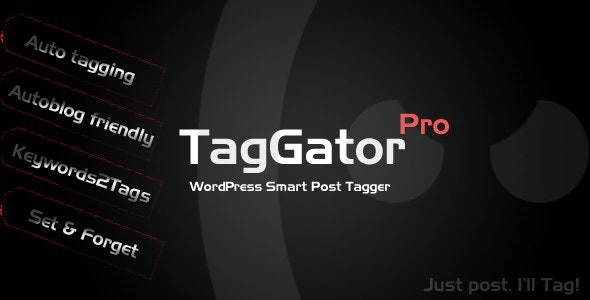 TagGator Pro. WordPress Auto Tagging Plugin 2.0 GPL Plugins
