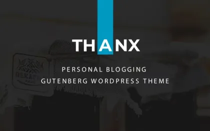Thanx Gutenberg WordPress Theme 1.5.1 GPL Theme