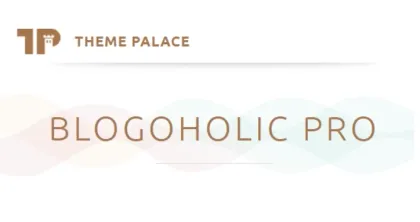 Theme Palace Blogoholic Pro 1.0.2 GPL Theme