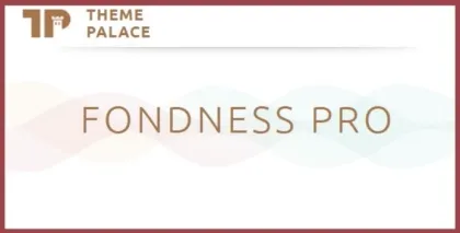 Theme Palace Fondness Pro 1.0.2 GPL Theme