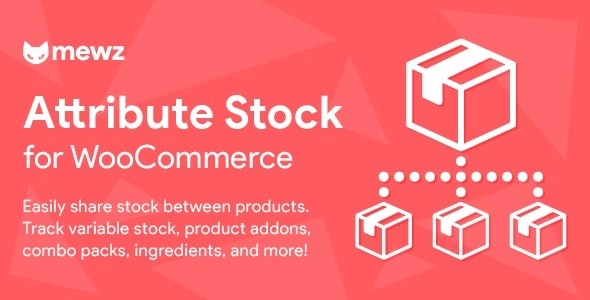 WooCommerce Attribute Stock – Share Stock Between Products 1.9.2 GPL Plugins